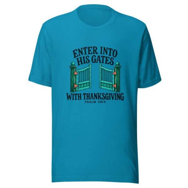 Enter Into His Gates With Thanksgiving Graphic Tee mockup 2