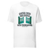 Enter Into His Gates With Thanksgiving Graphic Tee mockup 5