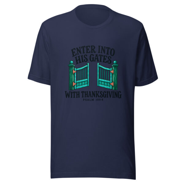 Enter Into His Gates With Thanksgiving Graphic Tee mockup 6