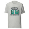 Enter Into His Gates With Thanksgiving Graphic Tee mockup 7