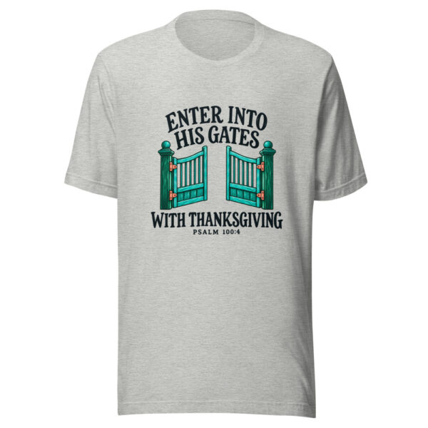 Enter Into His Gates With Thanksgiving Graphic Tee mockup 7
