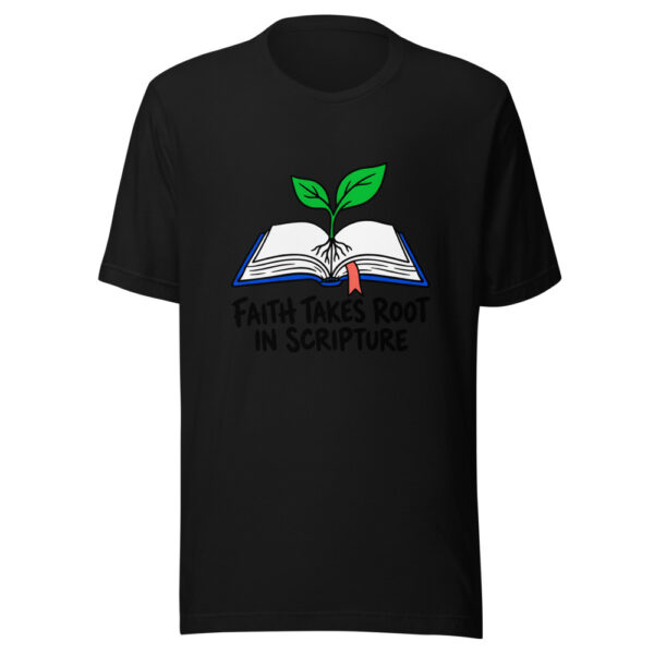 Faith Takes Root In Scripture Graphic Tee mockup 4 Faith Takes Root In Scripture Graphic Tee mockup 4