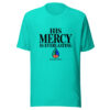 His Mercy Is Everlasting Graphic Tee mockup 2 His Mercy Is Everlasting Graphic Tee mockup 2
