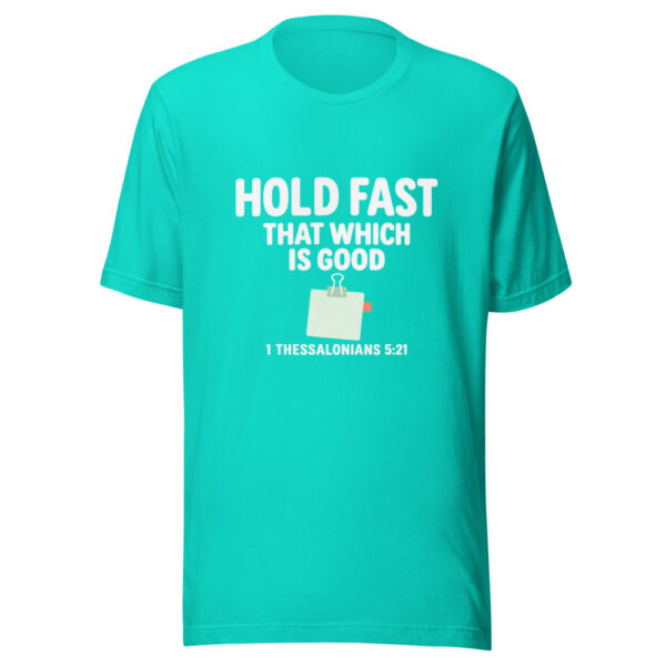Hold Fast That Which Is Good Graphic Tee mockup 1 Hold Fast That Which Is Good Graphic Tee front view