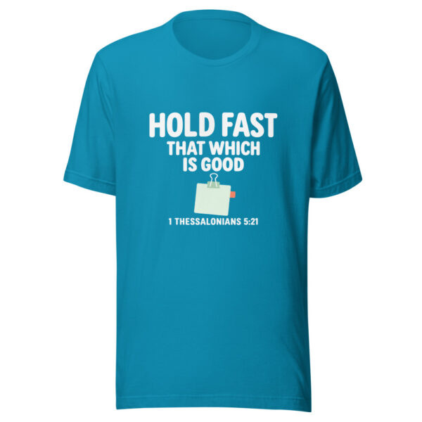 Hold Fast That Which Is Good Graphic Tee mockup 2 Hold Fast That Which Is Good Graphic Tee mockup 2