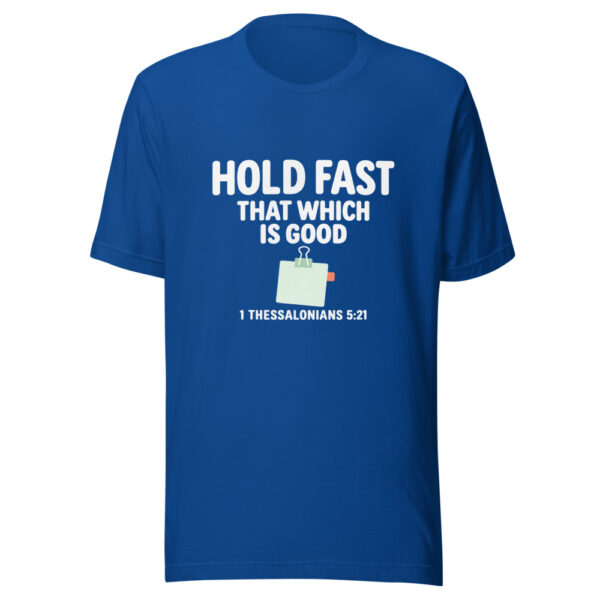 Hold Fast That Which Is Good Graphic Tee mockup 3 Hold Fast That Which Is Good Graphic Tee mockup 3