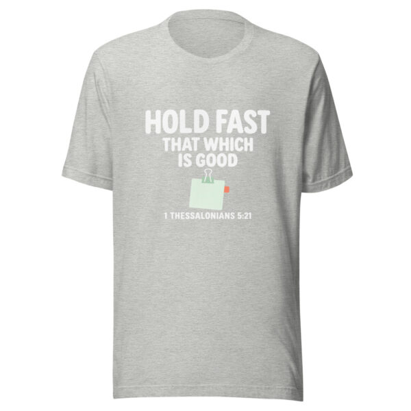 Hold Fast That Which Is Good Graphic Tee mockup 7 Hold Fast That Which Is Good Graphic Tee mockup 7