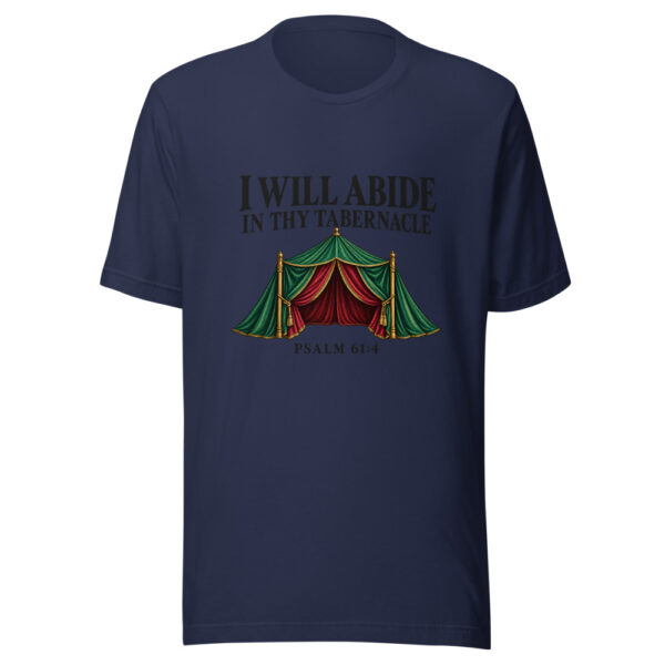 I Will Abide In Thy Tabernacle Graphic Tee mockup 6 I Will Abide In Thy Tabernacle Graphic Tee mockup 6