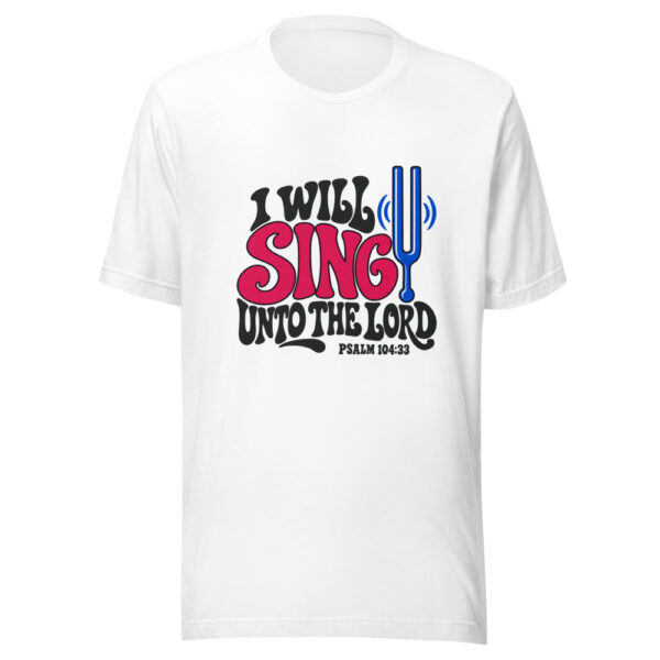 I Will Sing Unto The Lord Graphic Tee mockup 5 I Will Sing Unto The Lord Graphic Tee mockup 5