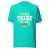 I Will Trust In Thee Graphic Tee mockup 3