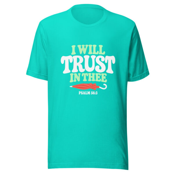 I Will Trust In Thee Graphic Tee mockup 3