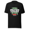 I Will Trust In Thee Graphic Tee mockup 4