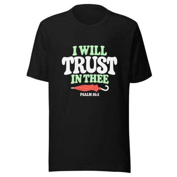 I Will Trust In Thee Graphic Tee mockup 4