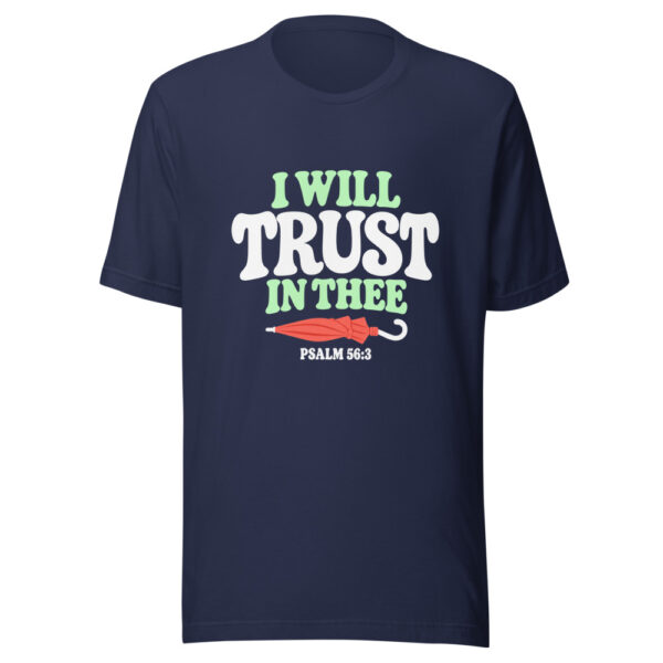 I Will Trust In Thee Graphic Tee mockup 6