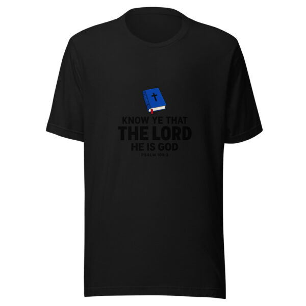 Know Ye That The Lord He Is God Graphic Tee mockup 5 Know Ye That The Lord He Is God Graphic Tee mockup 5