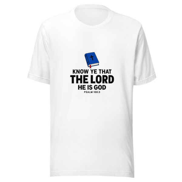 Know Ye That The Lord He Is God Graphic Tee mockup 6 Know Ye That The Lord He Is God Graphic Tee mockup 6
