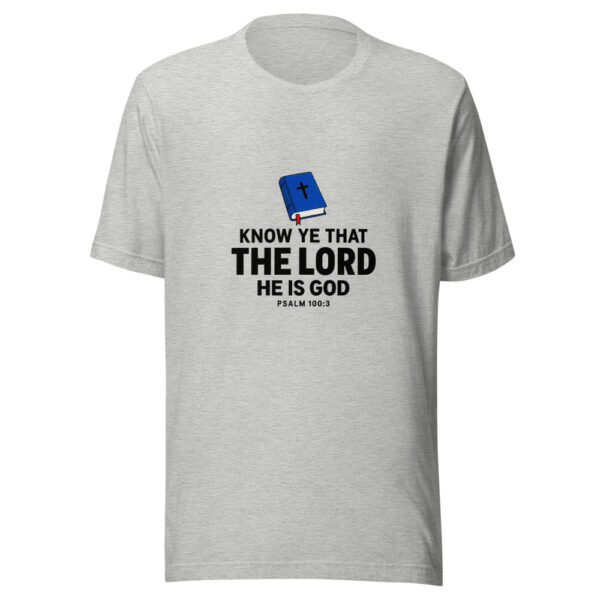 Know Ye That The Lord He Is God Graphic Tee mockup 8 Know Ye That The Lord He Is God Graphic Tee mockup 8