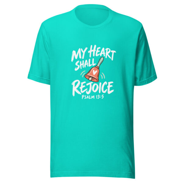 My Heart Shall Rejoice Graphic Tee mockup 2