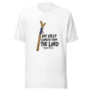 My Help Cometh From The Lord Graphic Tee mockup 5 My Help Cometh From The Lord Graphic Tee mockup 5