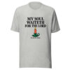 My Soul Waiteth For The Lord Graphic Tee mockup 7 My Soul Waiteth For The Lord Graphic Tee mockup 7