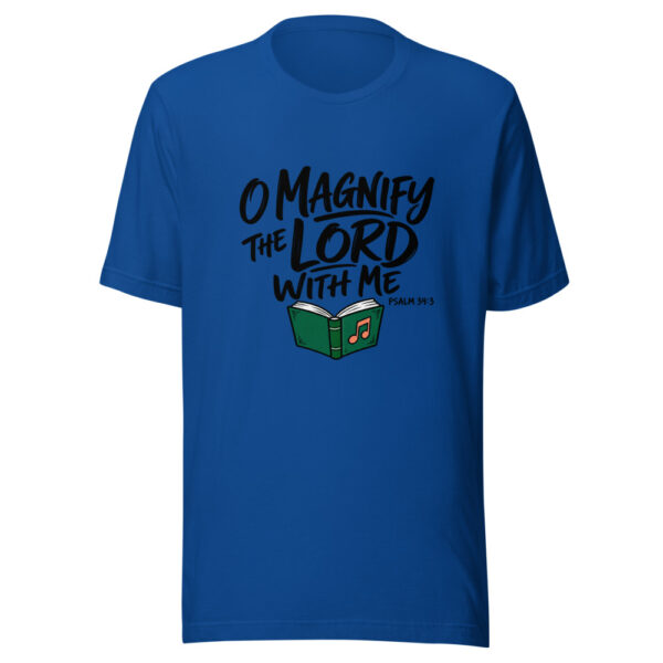 O Magnify The Lord With Me Graphic Tee front view