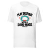 Play Skilfully With A Loud Noise Graphic Tee mockup 5 Play Skilfully With A Loud Noise Graphic Tee mockup 5