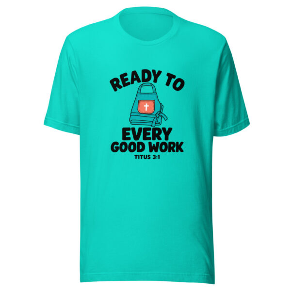 Ready To Every Good Work Graphic Tee mockup 1 Ready To Every Good Work Graphic Tee front view