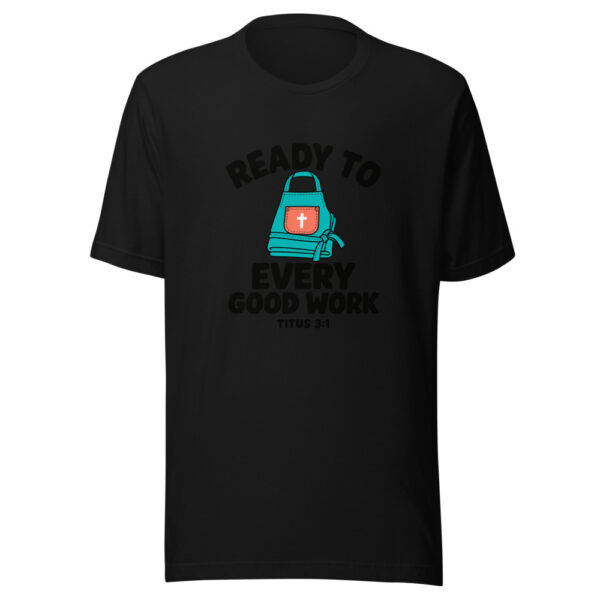 Ready To Every Good Work Graphic Tee mockup 4 Ready To Every Good Work Graphic Tee mockup 4