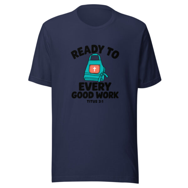 Ready To Every Good Work Graphic Tee mockup 6 Ready To Every Good Work Graphic Tee mockup 6