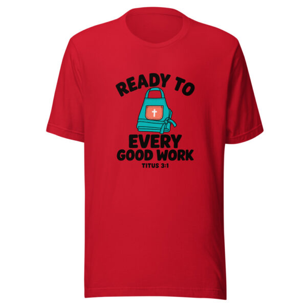 Ready To Every Good Work Graphic Tee mockup 8 Ready To Every Good Work Graphic Tee mockup 8