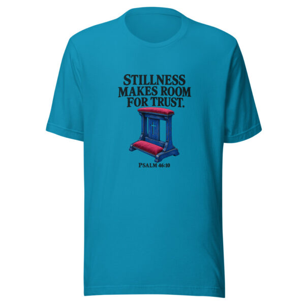 Stillness Makes Room For Trust Graphic Tee mockup 2 Stillness Makes Room For Trust Graphic Tee mockup 2