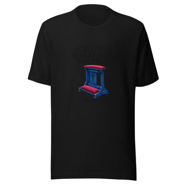 Stillness Makes Room For Trust Graphic Tee mockup 4 Stillness Makes Room For Trust Graphic Tee mockup 4