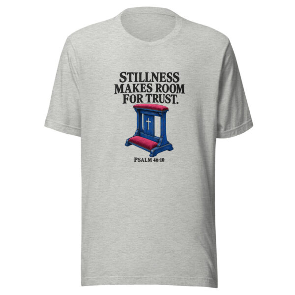 Stillness Makes Room For Trust Graphic Tee mockup 7 Stillness Makes Room For Trust Graphic Tee mockup 7