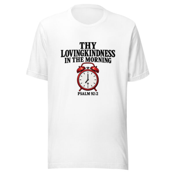 Thy Lovingkindness In The Morning Graphic Tee mockup 6 Thy Lovingkindness In The Morning Graphic Tee mockup 6