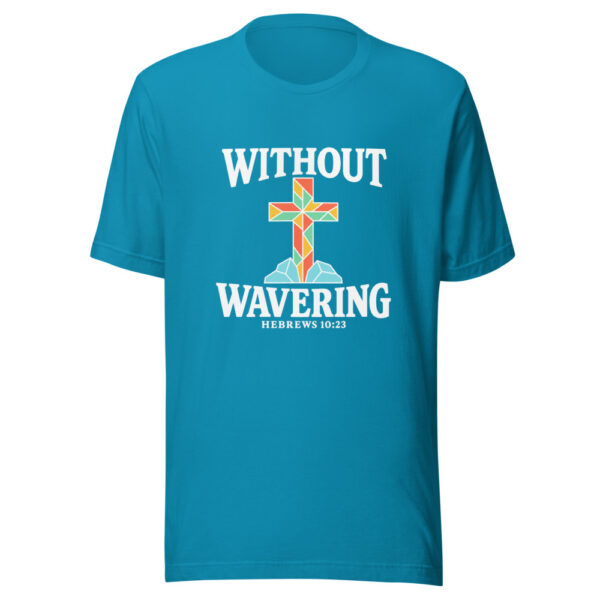 Without Wavering Graphic Tee mockup 1 Without Wavering Graphic Tee front view