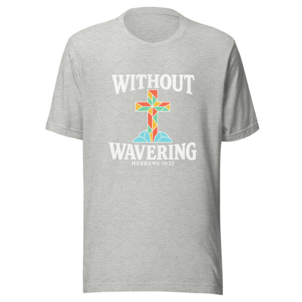 Without Wavering Graphic Tee mockup 7 Without Wavering Graphic Tee mockup 7